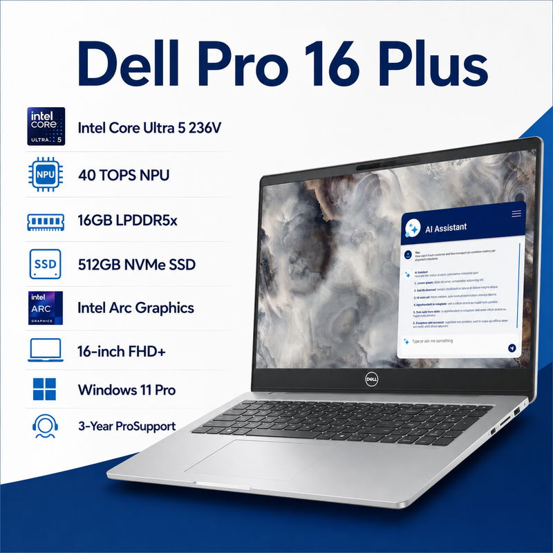 Dell Pro 16 Plus PB16250 Copilot+ PC – Intel Core Ultra 5 236V – 16GB LPDDR5x – 512GB NVMe SSD – Windows 11 Pro